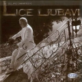 Zeljko Samardzic - Lice Ljubavi Zeljko Samardzic - Lice Ljubavi